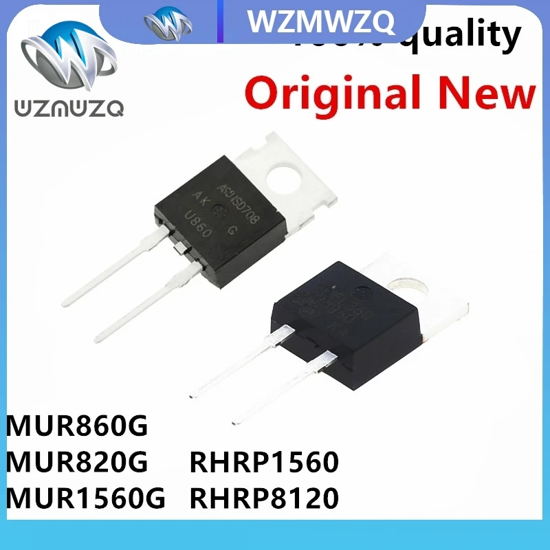 10PCS MUR860 MUR1560G RHRP1560 RHRP8120 RHRP15120 RHRP3060 RHRP860 RHRP30120 MUR1520G MUR1520 MUR820G MUR820 MUR860G MUR1560