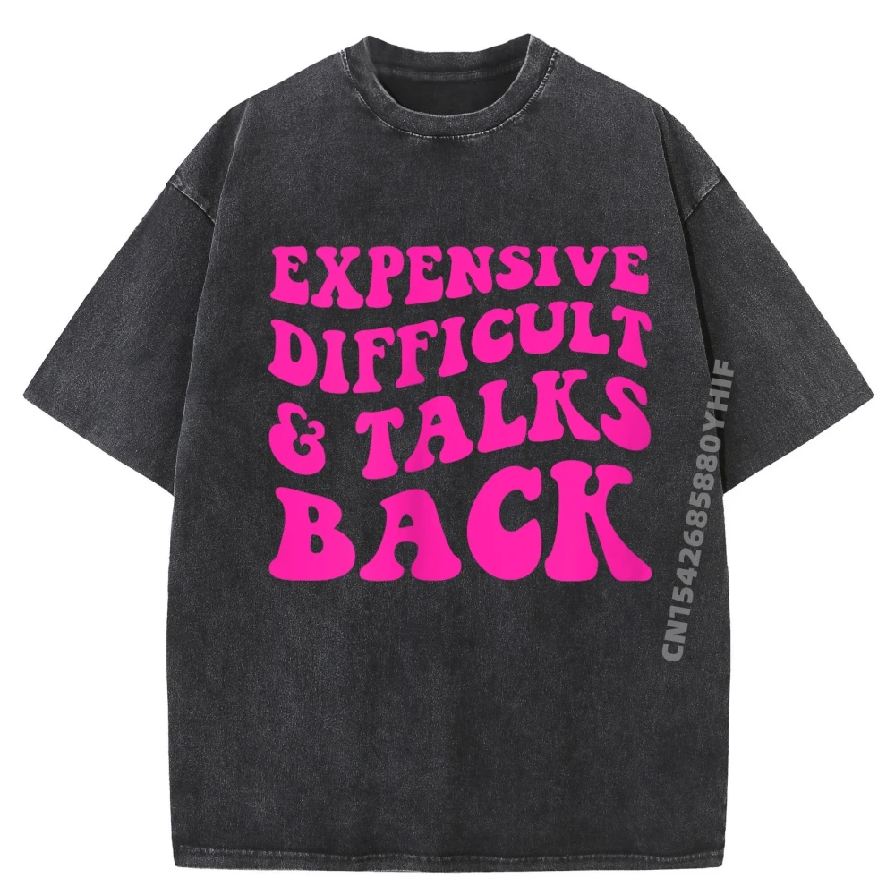 

Expensive Difficult And Talks Back Brand T Shirt Youth Unisex Luxury Designer Mens Minimalist Washed Clothing