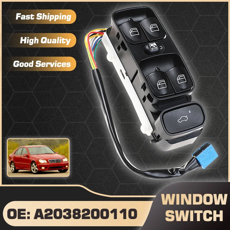 

Car Power Window Switch A2038200110 For Mercedes-Benz C-Class W203 S203 MK2 C180 C200 C220 C230 C240 C270 C280 C300 2000-2007