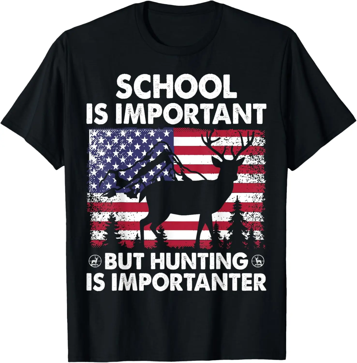 

School Is Important But Hunting Is Importanter Funny Hunting T-Shirt