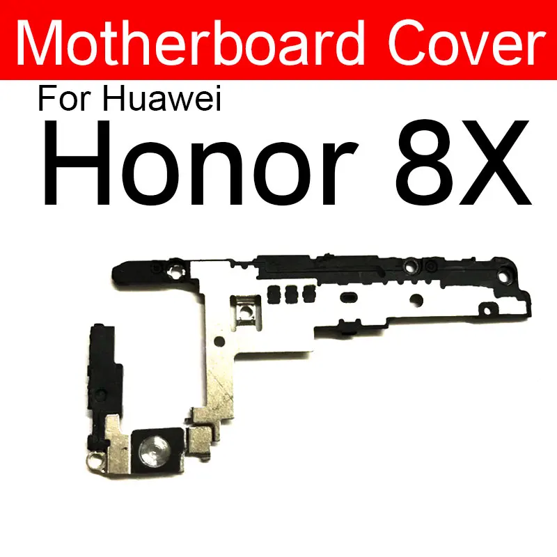 Mainboard Frame Cover For Huawei Honor 8X 9X Pro 9A X20 X10 Max Back Motherboard Antenna Cover Small USB Board Reapir Parts