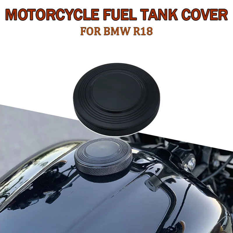 Motorcycle Gas Tank Oil Cover Aluminum Fuel Cap For BMW R18 2020-2021 Motorcycle Accessories Tapa Del Tanque De Aceite