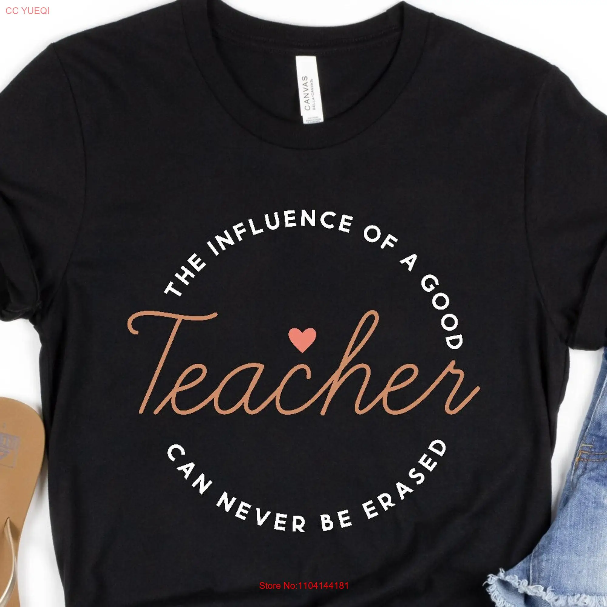 The Influence Of a God Can Never Be Erased Teacher T Shirt Back To School First Day long or short sleeves