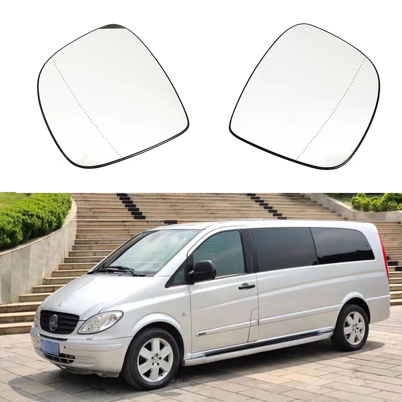 

Suitable for Mercedes Benz W639 Viano Vito Mixto Box 2003-2010 heated left and right rearview mirrors, reflective mirror glass