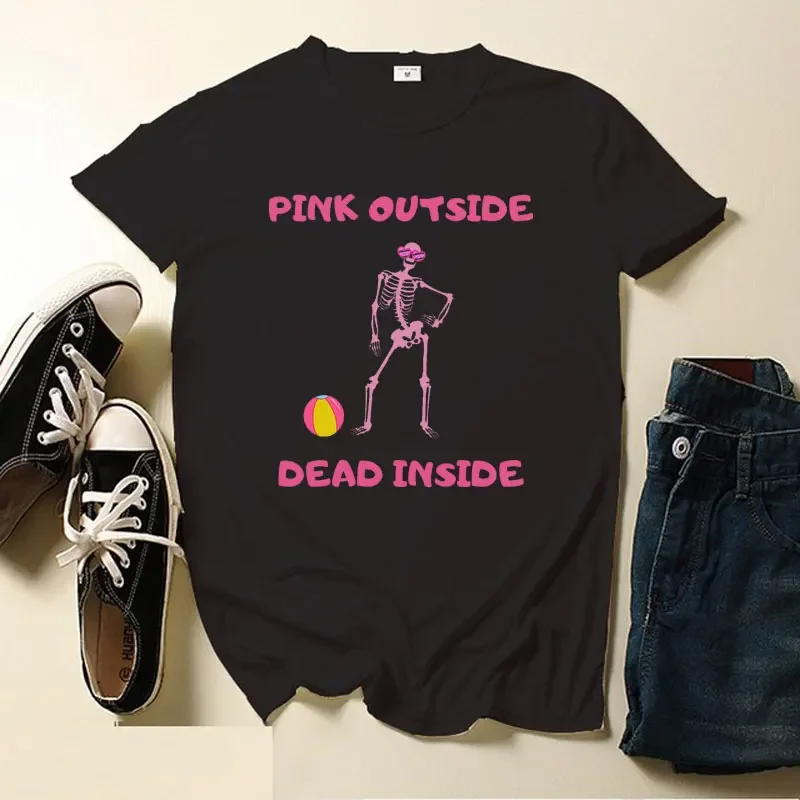 Grappig Roze Buiten Dood Binnen Schedel Bedrukt T-Shirt Vrouw Man Vintage Zwarte Humor Thirt Shirt Femme Vriendin Cadeau Tops T-Shirt