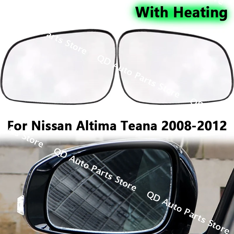 

Door Exterior Rearview Side Car Mirror Glass Lens With Heating For Nissan Altima Teana 2008-2012 96366-JN10A 96365-JN10A