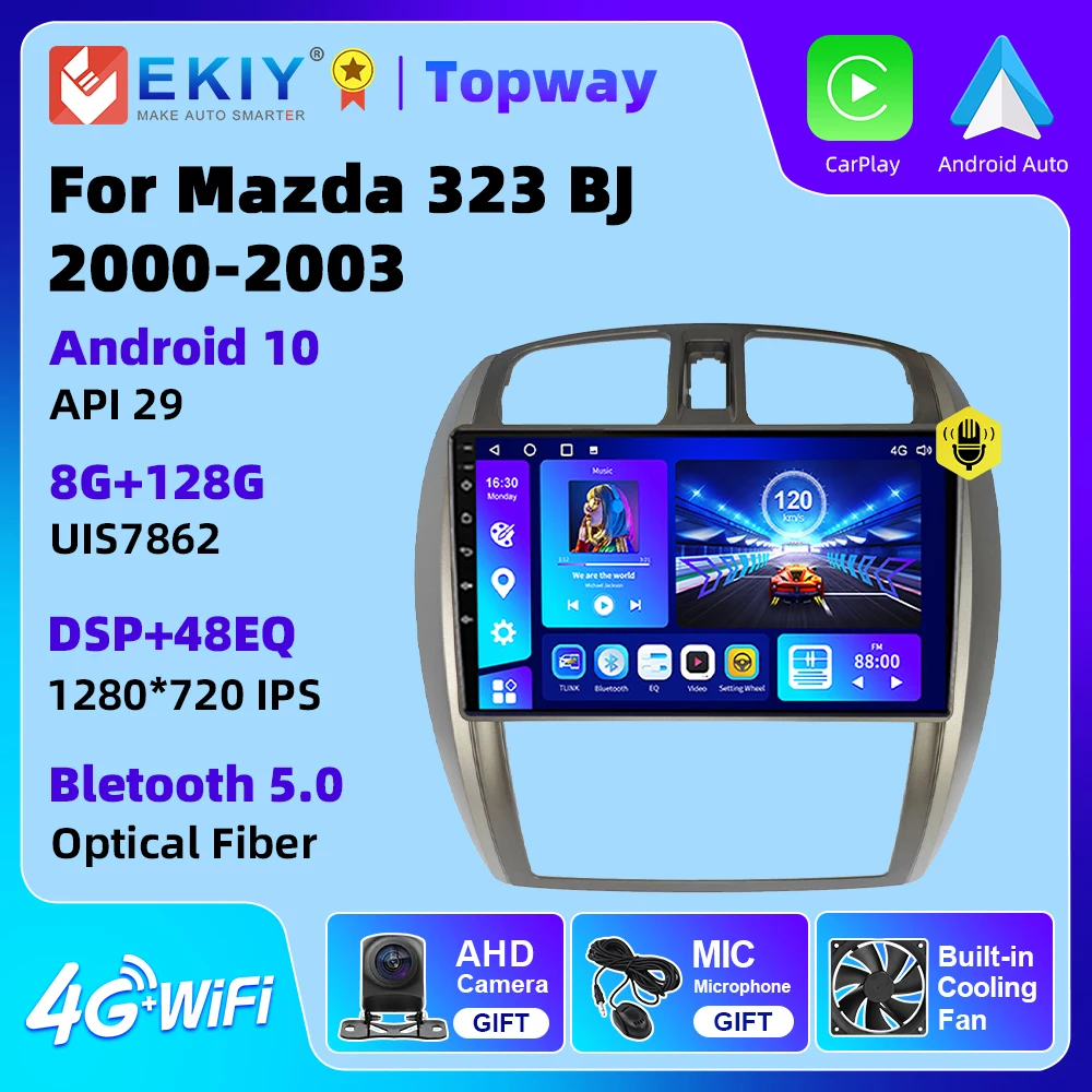 

EKIY Car Radio For Mazda 323 BJ 2000-2003 Android 10 Multimedia Video Player GPS Navigation Carplay Android Auto 4G WIFI BT