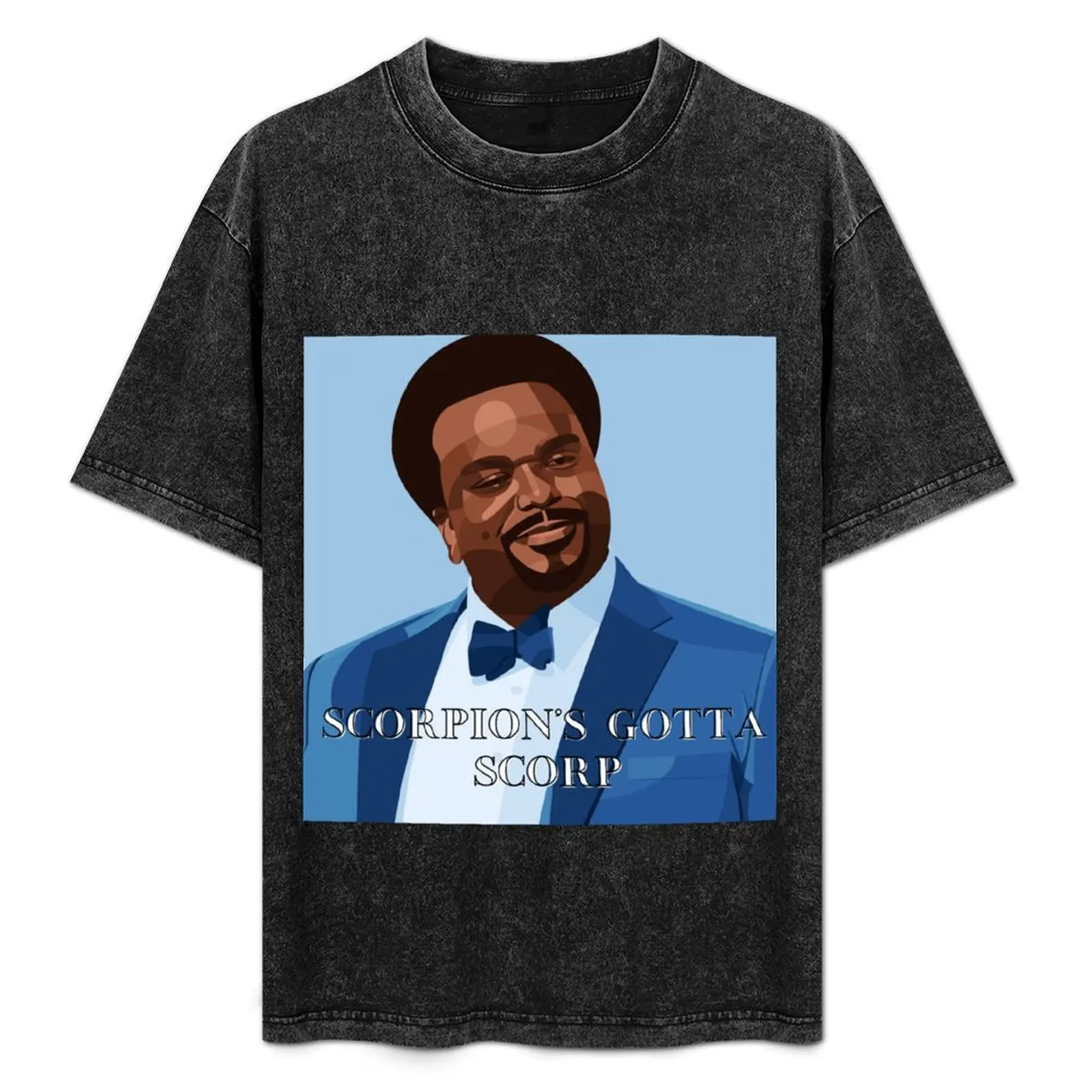 

Doug Judy - Scorpion's gotta scorp T-Shirt rapper graphic tees new gifts and t-shirts valentines clothes clothes clothes for men