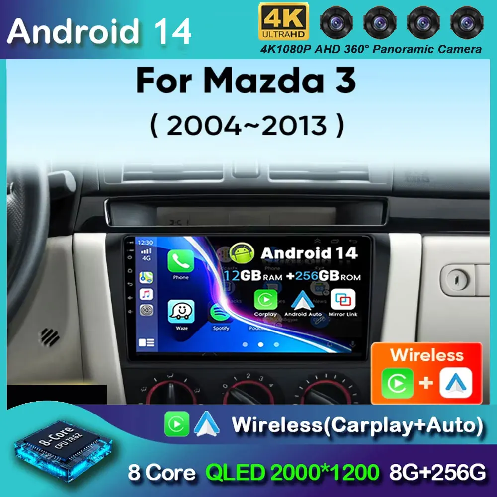 

Android 14 Car Radio For Mazda 3 2004-2013 Wireless Android Auto Carplay Car Multimedia Video Player Qualcomm Stereo 2 Din