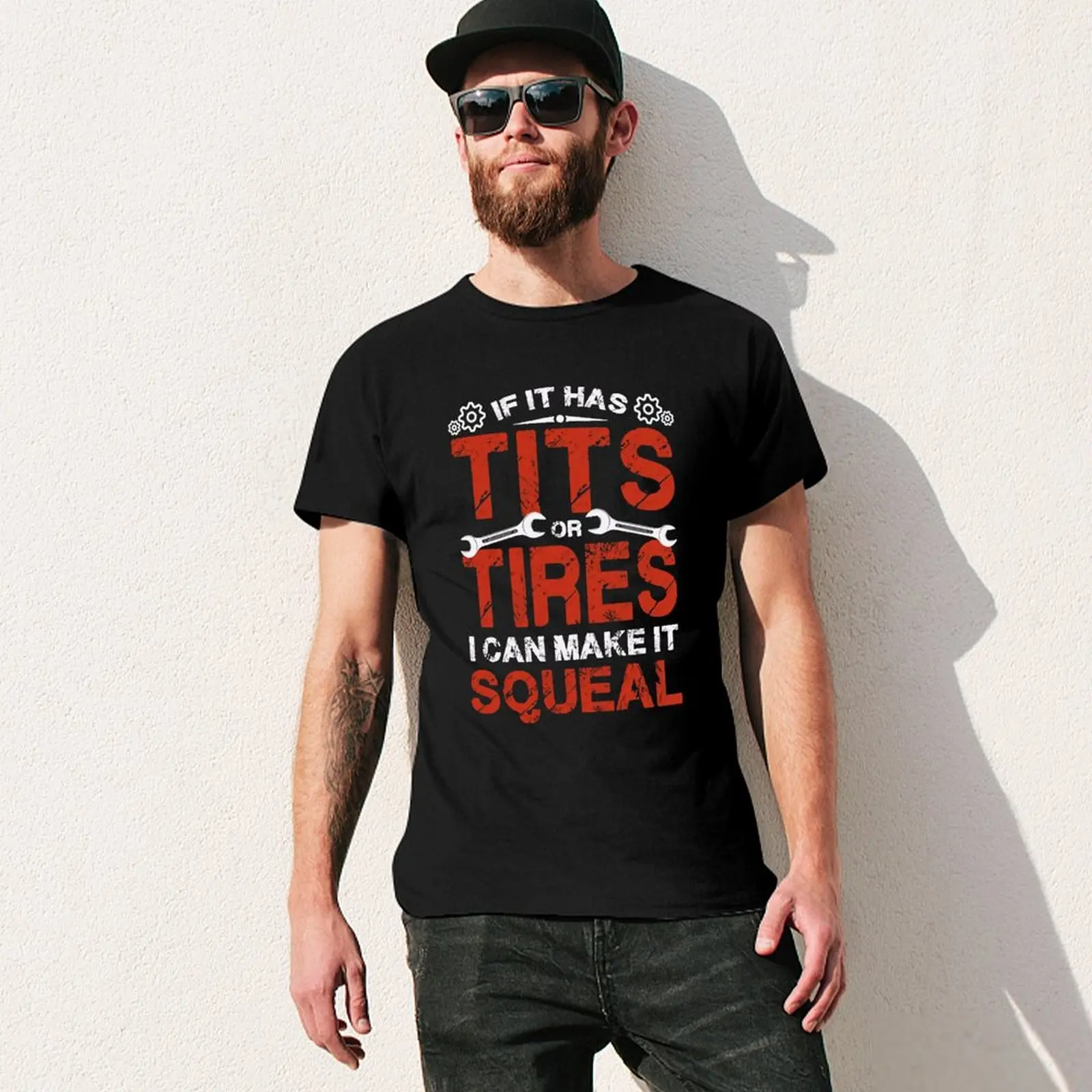 If It Has Tits Or Tires I Can Make It Squeal T Shirt  Essential T-Shirts O-Neck Retro Tee Shirt Beach Man Pattern Top Tees Plus