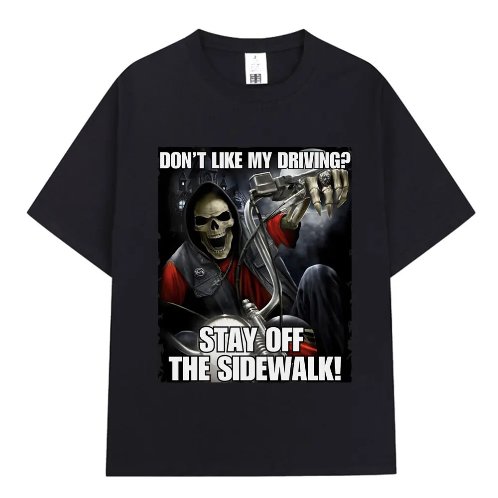 

Забавная графическая футболка с надписью «Don't Like My Driving Stay Off The тротуар», мужские футболки с коротким рукавом, повседневные свободные винтажные футболки