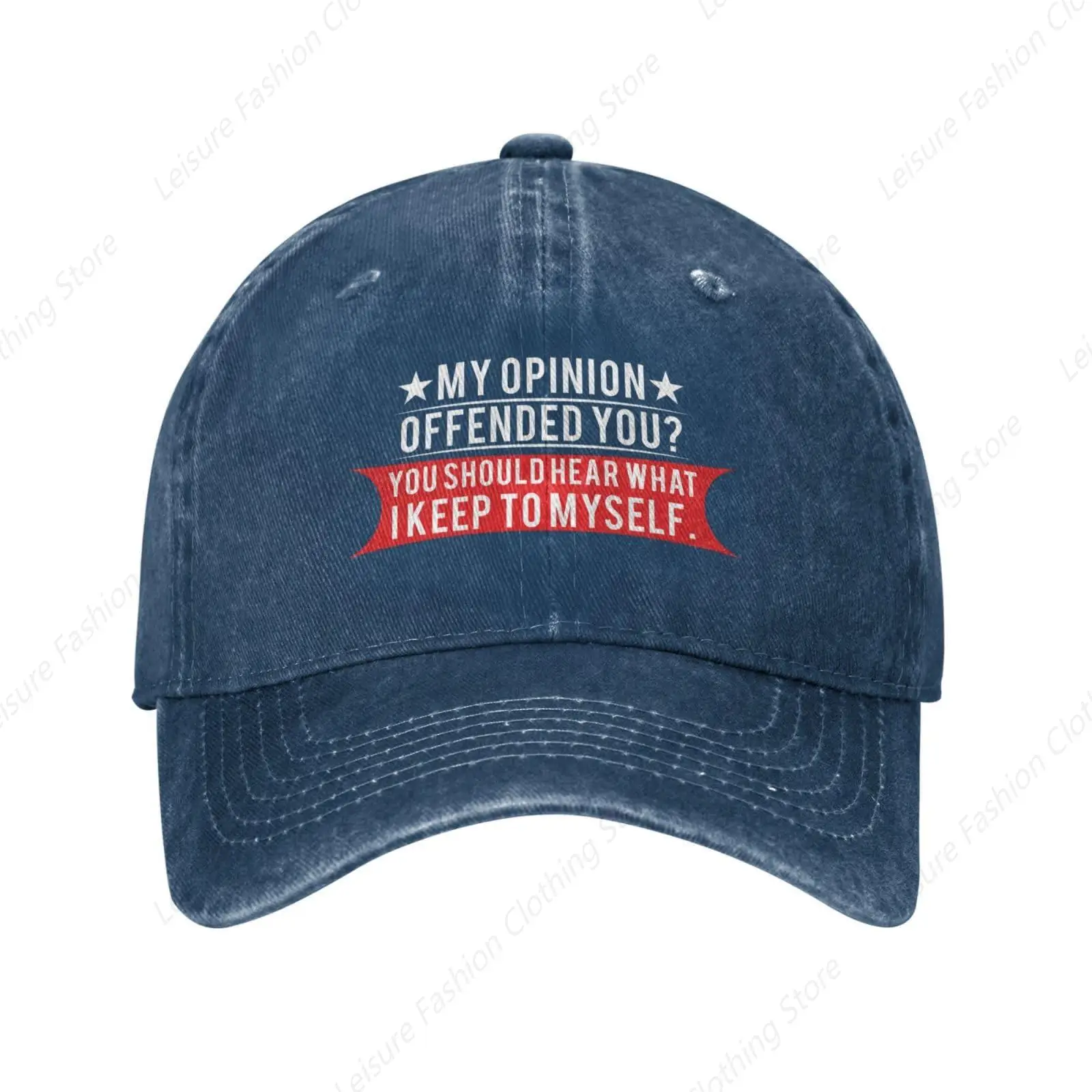 

My Opinion Offended You You Should Hear What I Keep to Myself Baseball Cap for Men Women Hats Denim Trucker Caps Dad Hat