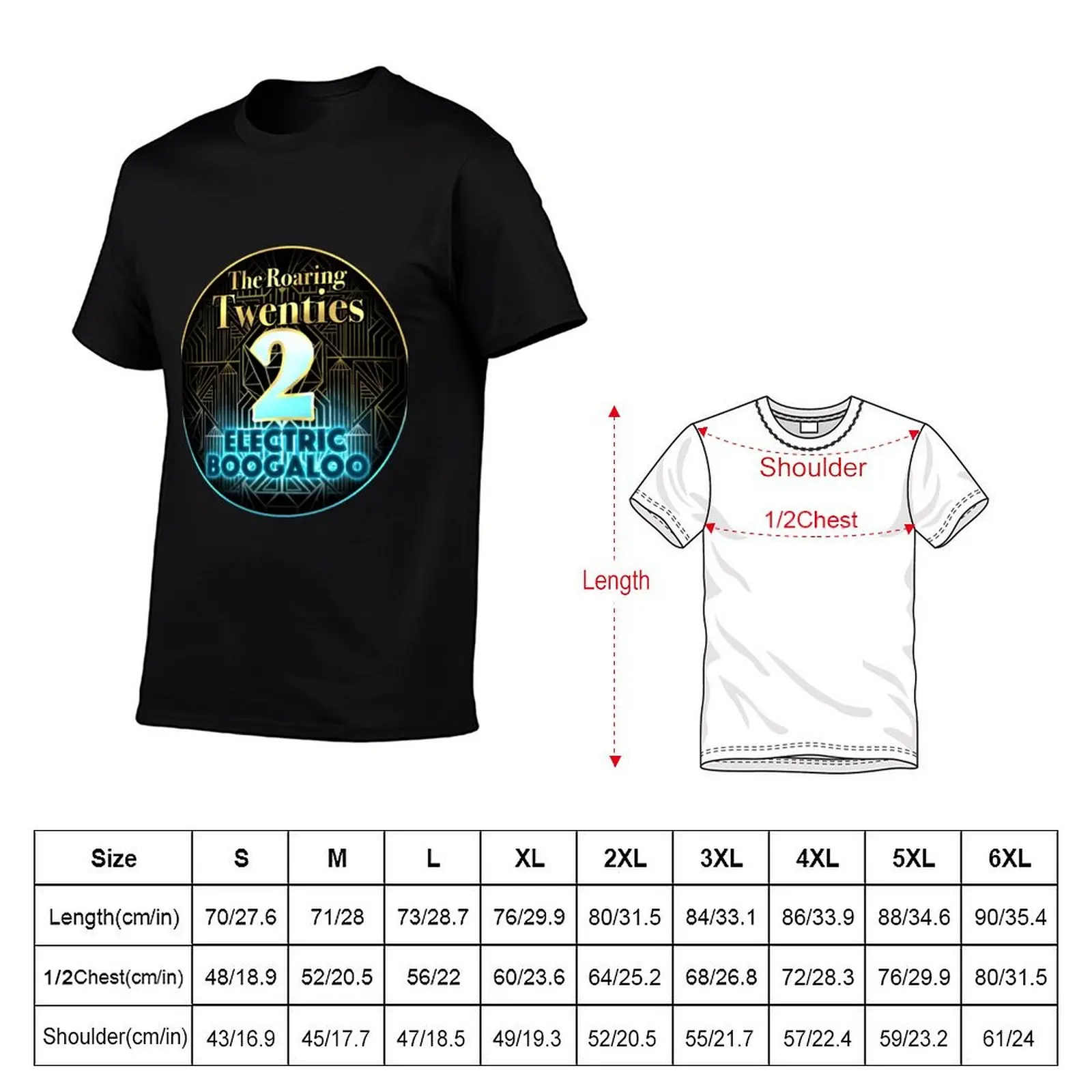 Roaring Twenties 2: Electric Boogaloo T-Shirt t shirts for man graphic tees men t shirt cotton 100% T-Shirt