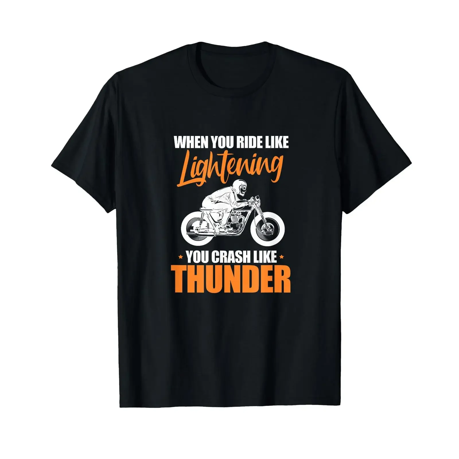 Motorcycle When You Ride Like Lightening Crash T Shirt vintage Washed Slightly Stylish fashion Soft streetwear graphic