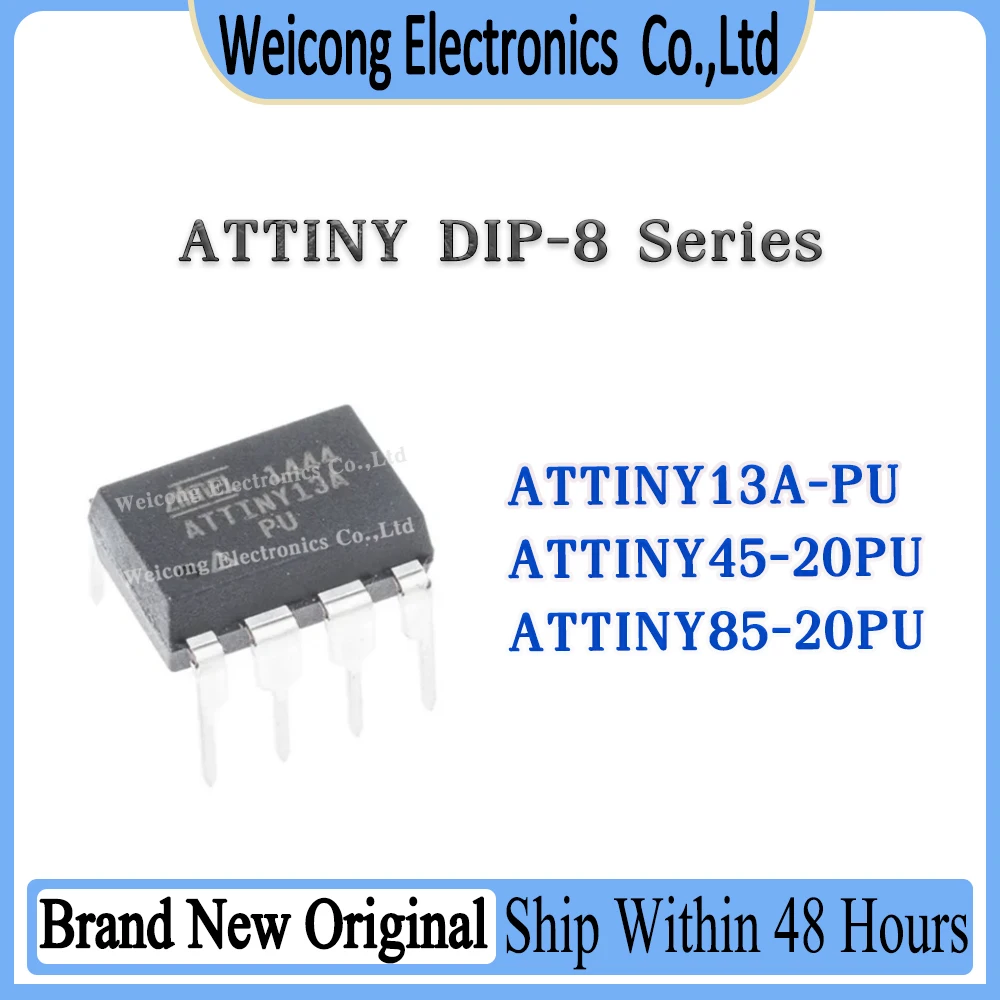 ATTINY13A-PU ATTINY45-20PU ATTINY85-20PU ATTINY13A ATTINY45 ATTINY85 ATTINY IC MCU Chip DIP-8 100% Brand New Original