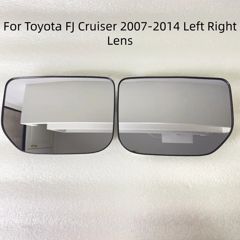 Heated Rear View Mirror Glass 8796135870 TO1324161 8793135A00 TO1325161 For Toyota FJ Cruiser 2007-2014 Left Right Lens