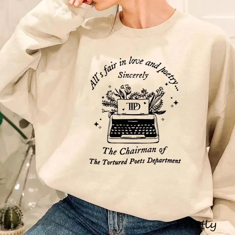 All’S Fair in Love and Poetry Sweatshirt The Tortured Poets Department Sweat Hoodies Love Poetry Pullover Chairman Ts11 Clothing