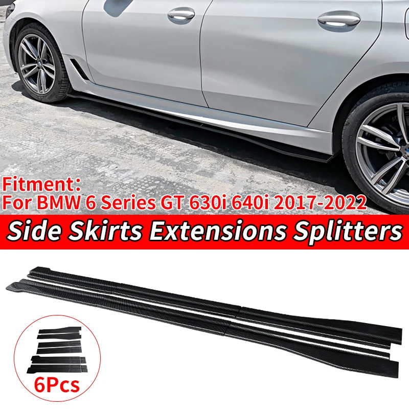 Matt Black / Carbon Fiber Look Plastic Side Skirts Extenstions Bumper Body Kits Apron For BMW 6 Series GT 630i 640i 2017-2022