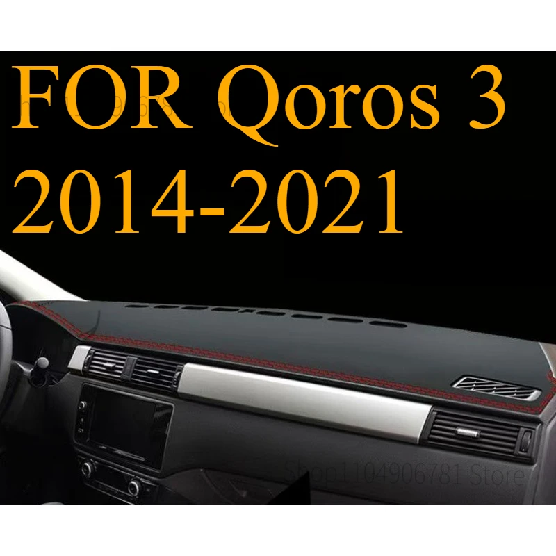 FOR Qoros 3 2014-2021 Car Dash Mat Dashmat Dashboard Mat Cover Sun Shade Dash Board Cover Carpet  Accessories