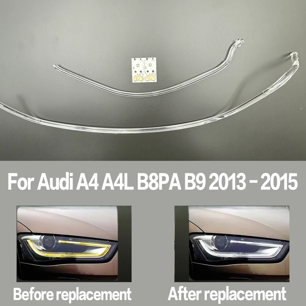 

For Audi A4 A4L B8PA B9 2013 2014 2015 DRL Headlight Light Guide Strip Daytime Running Light Tube Daily Headlamp Emitting Tube