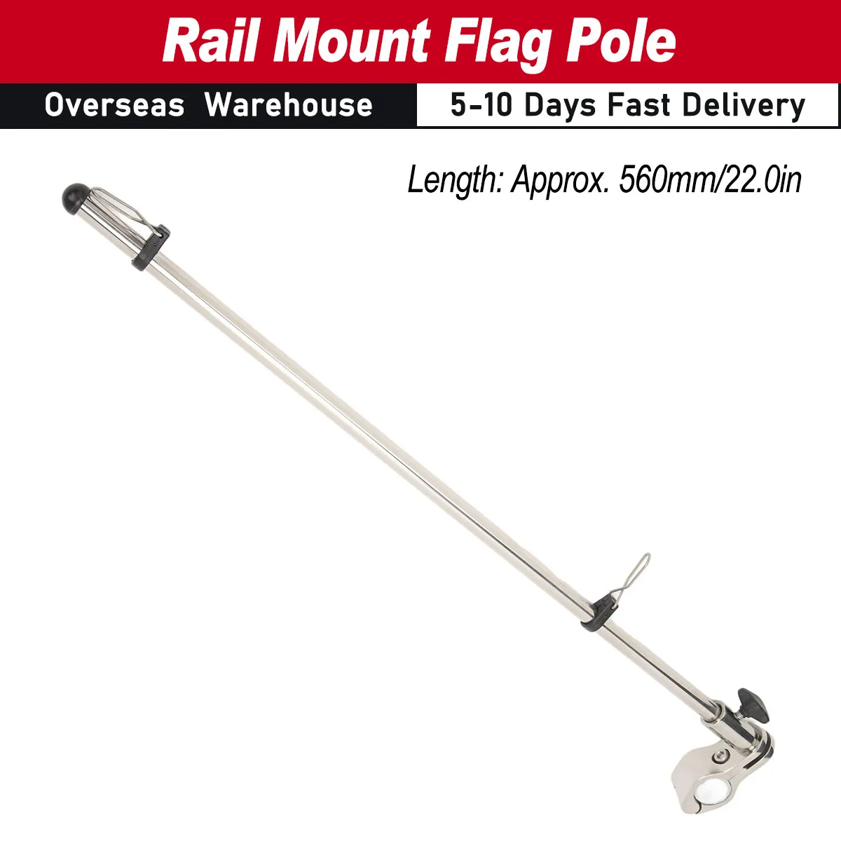 560mm Stainless Steel Flag Pole For Boat Yacht 22.2 to 25mm Pipe Diameter Rail Rail Mount Flag Pole Marine Grade Rail Mount Flag