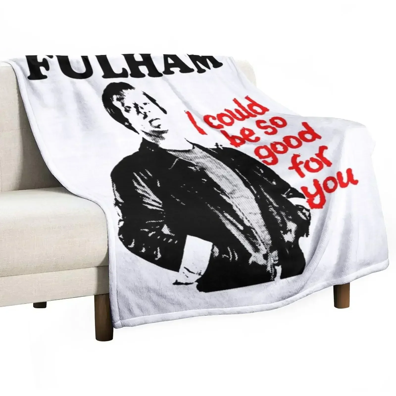 

Fulham - Minder - Terry McCann - I Could Be So Good For You Throw Blanket decorative Kid'S Decoratives Soft Plush Plaid Blankets