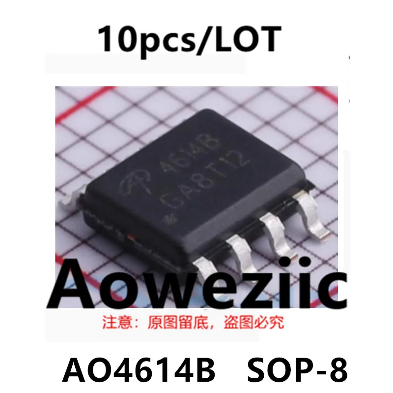 Aoweziic 2023+ 100%New Imported Original  AO4614B   4614B    SOP-8  LCD High-voltage Board Power Chip