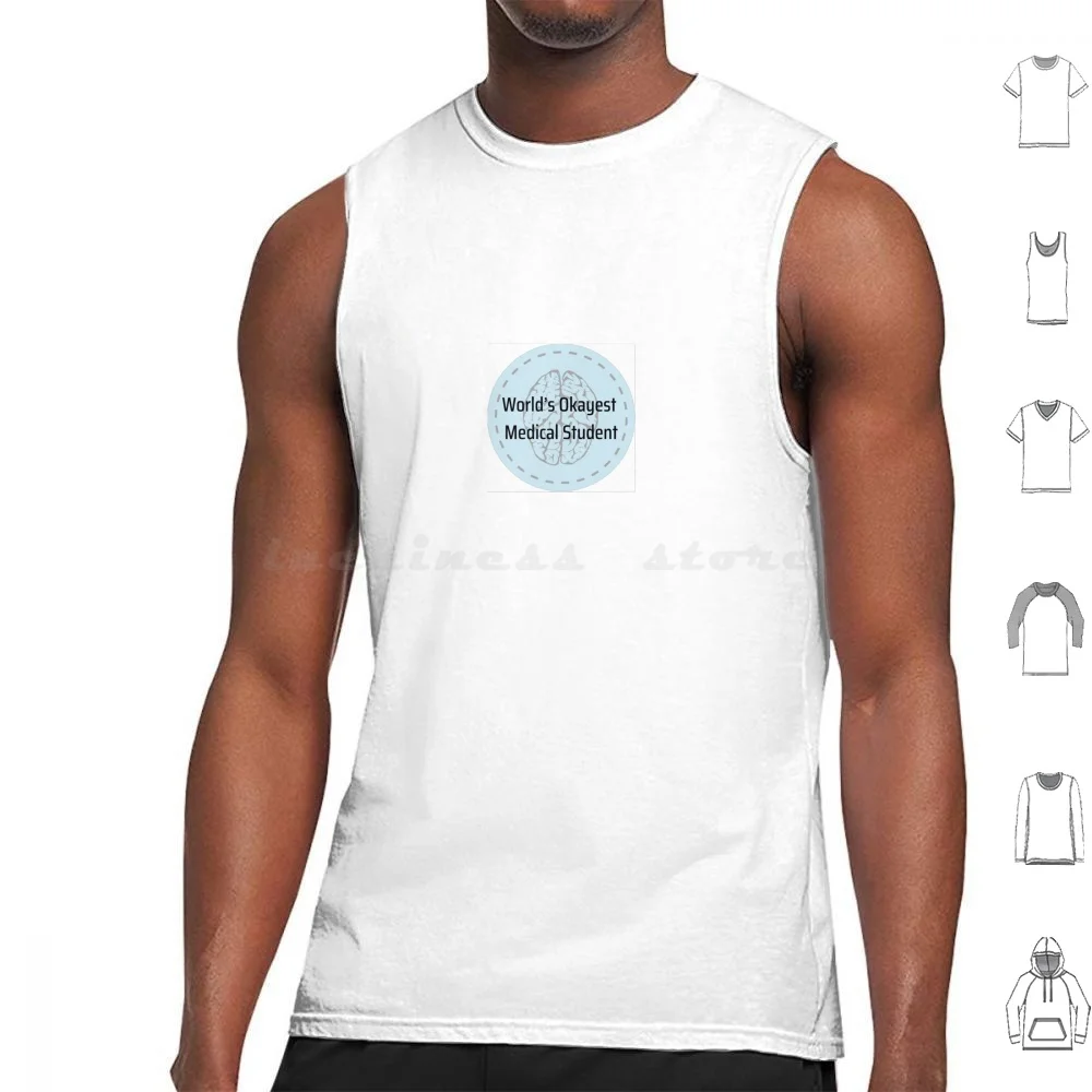 World's Okayest Student Tank Tops Print Cotton Medicine School University Student