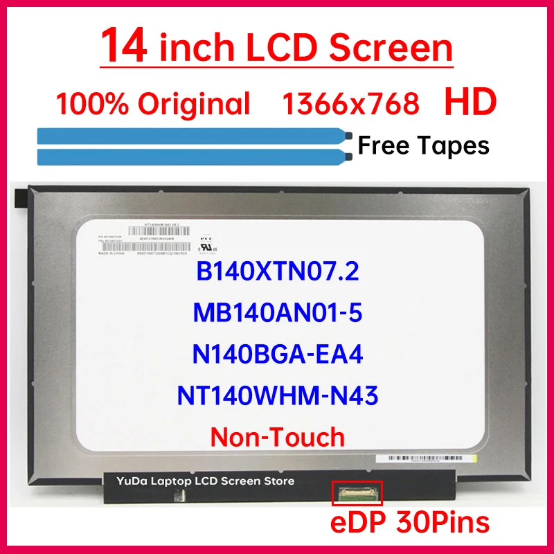 

14" LCD Screen B140XTN07.2 N140BGA-EA4 NT140WHM-N43 MB140AN01-5 Display Matrix Panel Replacement 1366x768 eDP 30 Pins Non-Touch