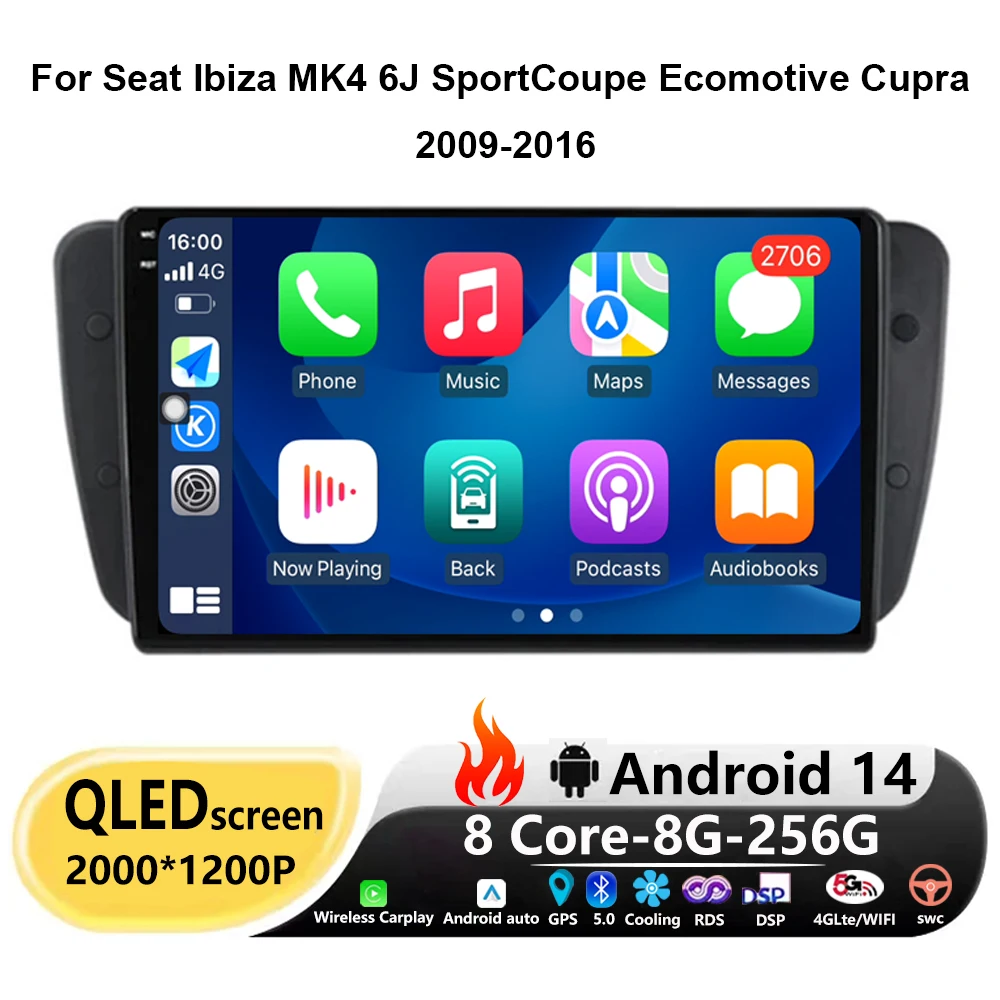 

QLED 9'' Android 14 For Seat Ibiza MK4 6J SportCoupe Ecomotive Cupra 2009-2016 Car Radio Multimedia Video Player Stereo Screen