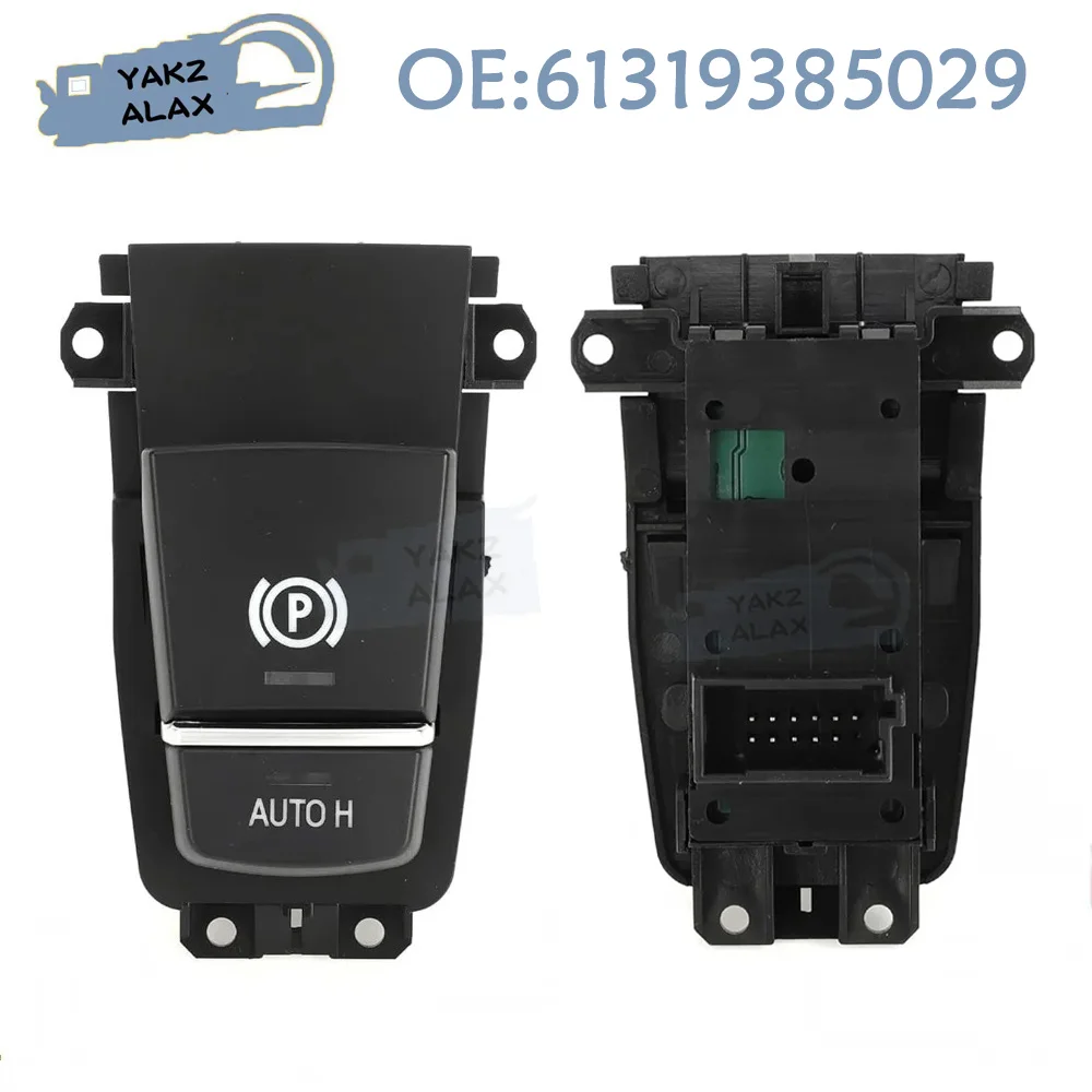 

Для BMW 5 6 F06 F10 F12 F11 X3 520I 523LI кнопка включения электронного ручного тормоза 61319385029 6131-9385-029 автомобильные аксессуары