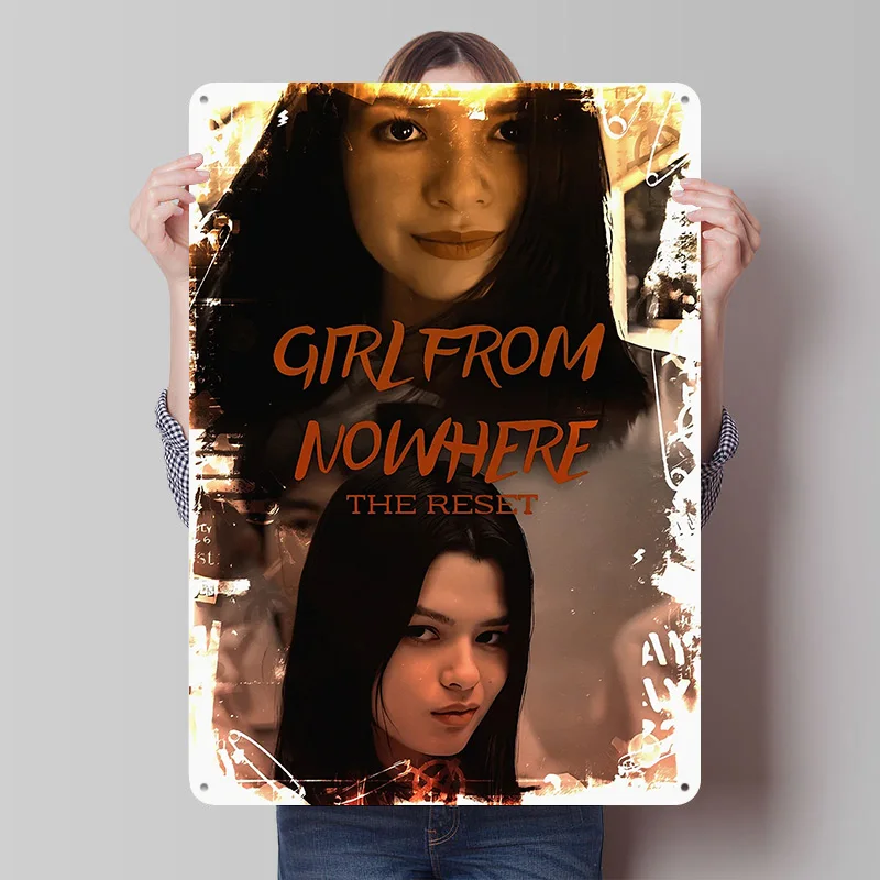 Girl From Nowhere The Reset Movie Tinplate Poster Custom Wall Art Vintage Metal Signs Retro Tin Plaque for Room Decoration Cozy