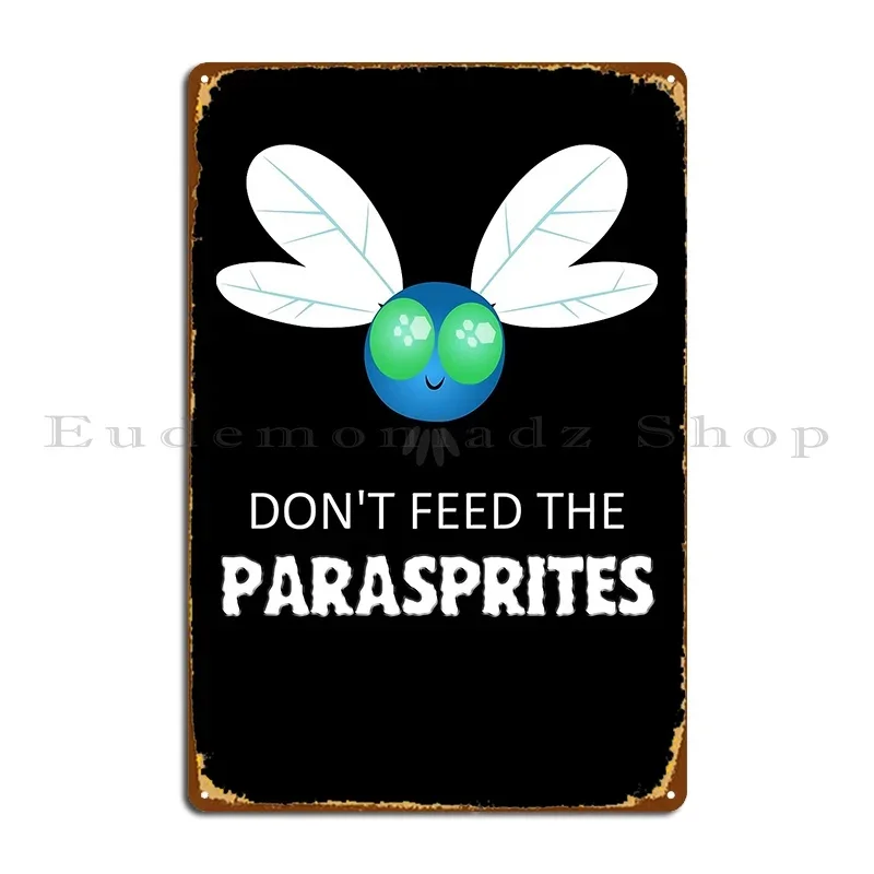 Don T Feed The Para…