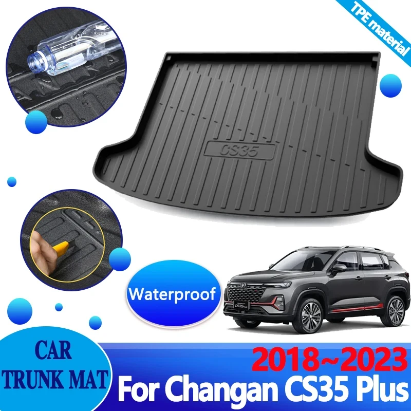 Car Trunk Mats For Changan CS35 Plus 2023 Accessories 2018~2022 2020 Trunk Cover Anti-dirty Waterproof Carpet 3D TPE Storage Pad