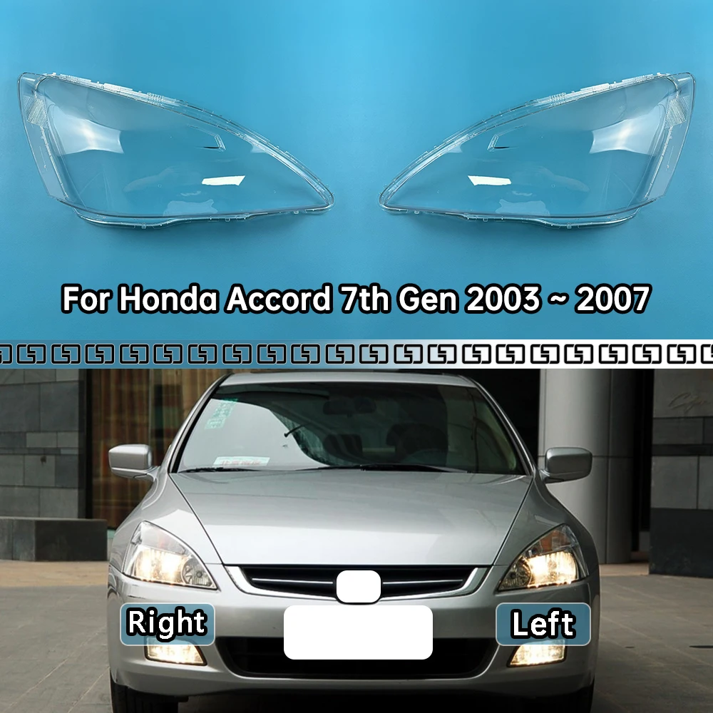 

For Honda Accord 7th Gen 2003 2004 2005 2006 2007 Lampshade Headlight Shell Headlamp Lamp Cover Transparent Shade Lens