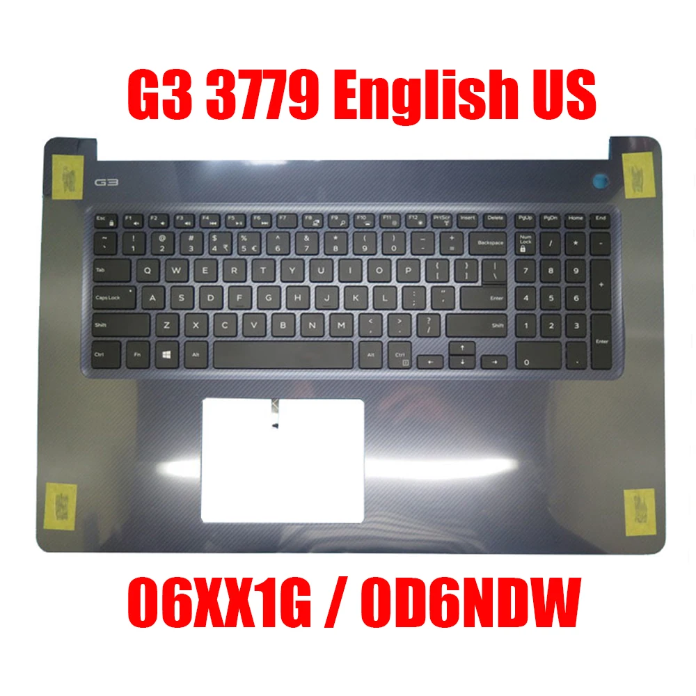 

English Laptop Palmrest For DELL G3 3779 06XX1G 6XX1G 07CYPW 7CYPW 0D6NDW D6NDW Blue Keycap Upper Case New