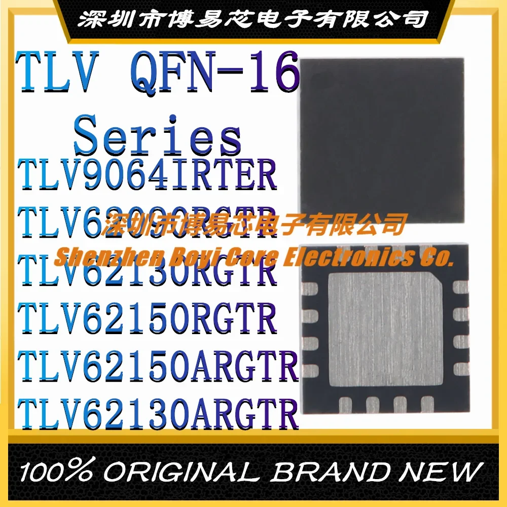 

TLV9064IRTER TLV62090RGTR TLV62130RGTR TLV62150RGTR TLV62150ARGTR TLV62130ARGTR QFN-16 New Original Genuine