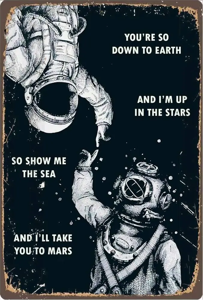 Vintage Astronaut and Diver Funny Conversation Metal Tin Sign Home Bar Kitchen Restaurant Wall Deocr Plaque Signs 12x8inch