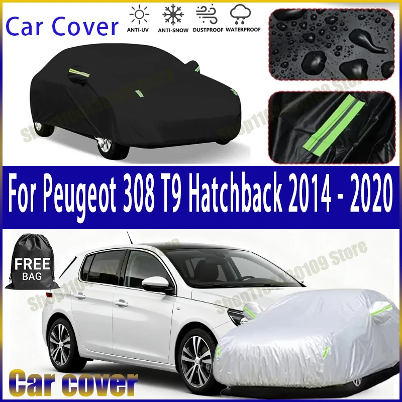 

Чехол для автомобиля Peugeot 308 T9 Hatchback 2014-2020, водонепроницаемый, с защитой от ультрафиолета, всепогодный, пыле- и снегозащитный, из полиэстера 190T