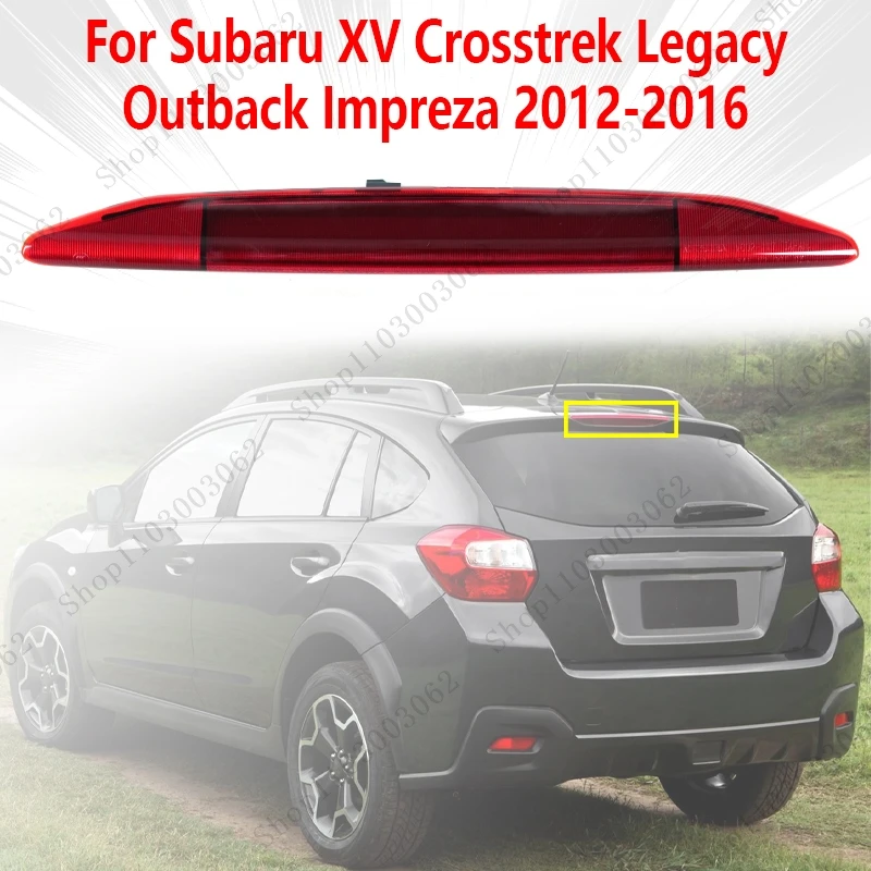 84751FJ010For Subaru XV Crosstrek Legacy Outback Impreza 2012-2016 Car Rear Tail Light High Mount LED Third Assembly Brake Lamp