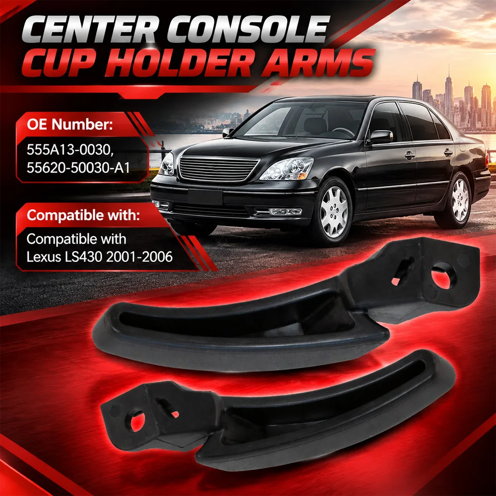 2Pcs Car Front Center Console Cup Holder Replacement Arms Bracket for Lexus LS430 2001 2002 2003 2004 2005 2006 555A13-0030