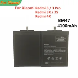 BM47 Battery For Xiaomi Hongmi Redmi 3Pro 3 Pro 3S 3X 4X Phone Battery Bateria 4100mAh Fast Shipping