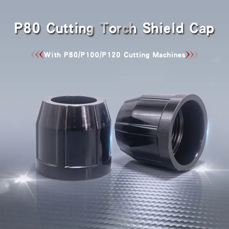 P80 Protective Cap Plasma Bakelite Protective Cover P-80 Cutting Machine Non-Contact Torch Protective Sleeve Nozzle Shield Cap