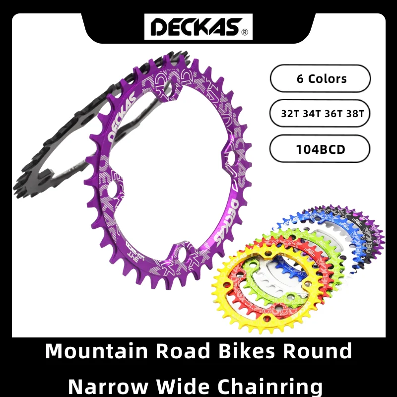 DECKAS MTB Mountain Bike 104BCD Round Narrow Wide Chainring 32T 34T 36T 38T Tooth Plate forShimano M391/M430/M590/M610/M615/M670