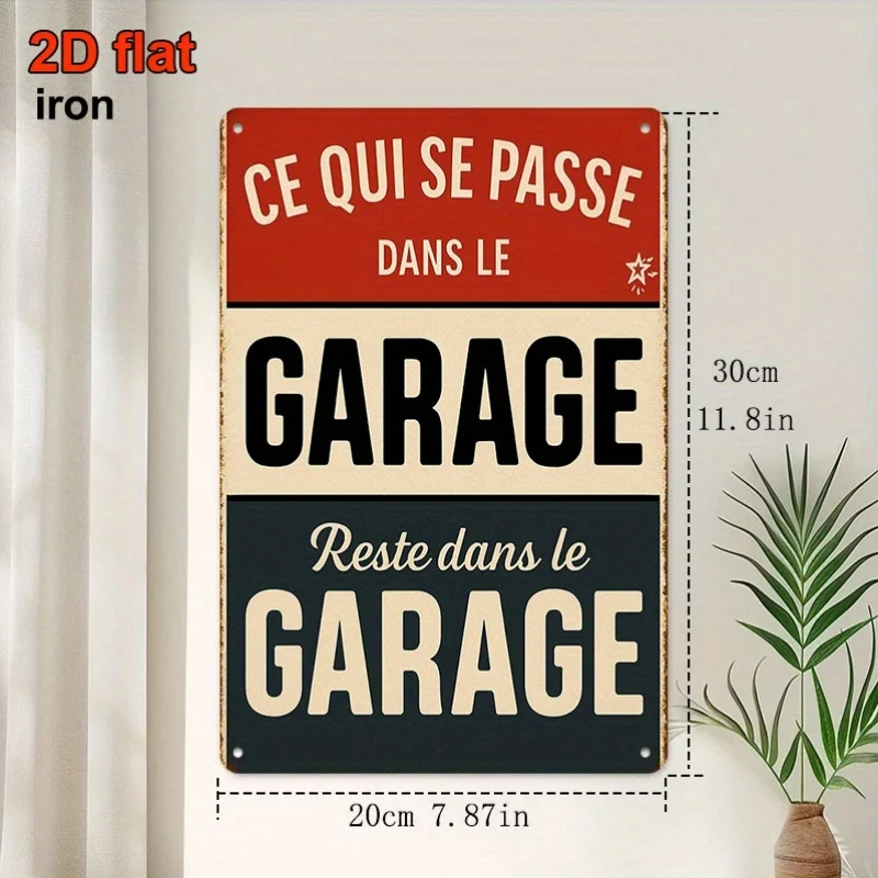 Vintage Metal Sign in French, Stating 'What Happens in The Garage, For Garages, Bars, Cafee, Home Offices,Cubs,Funny Wall Decor