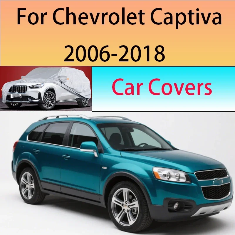 

Car cover For Chevrolet Captiva 2006-2018 Outdoor Protection Full Car Covers Snow Cover Sunshade Waterproof Dustproof Exterior