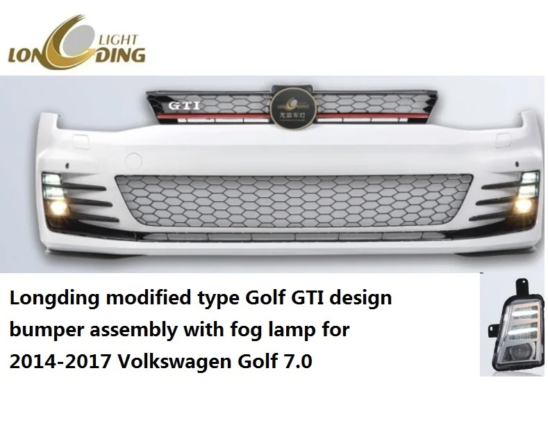 

Longding модифицированный тип Golf GTI дизайн бампер в сборе с противотуманной фарой для 2014-2017 Volkswagen Golf 7,0