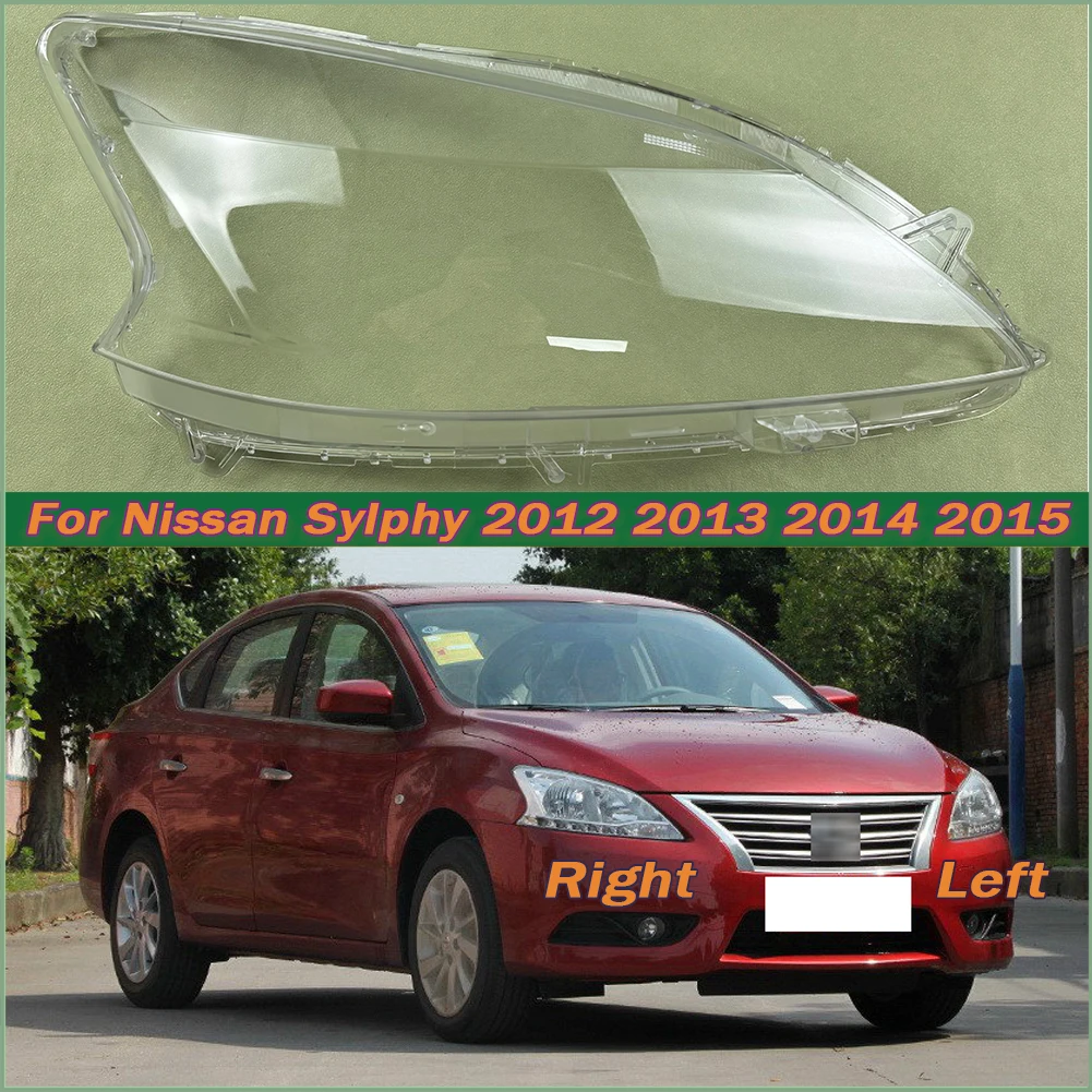 

For Nissan Sylphy 2012 2013 2014 2015 Headlamp Lamp Shell Headlight Cover Transparent Lens Plexiglass Replace Original Lampshade