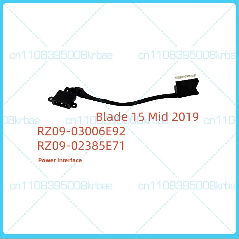 New original Suitable for Razer Blade 15 Mid 2019 (model RZ09-03006E92, RZ09-02385) with power interface.