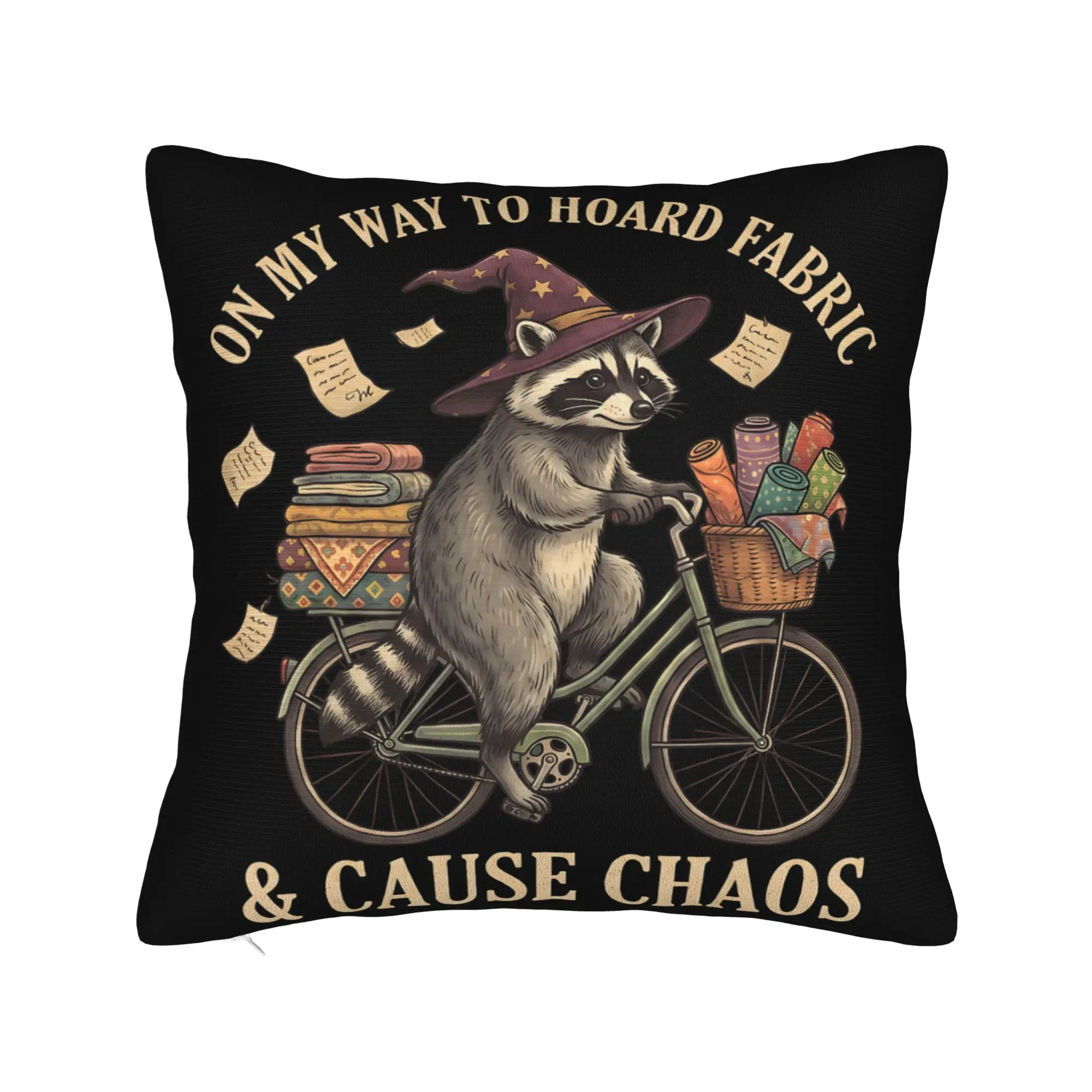 On My Way to Hoard Fabrics and Cause Chaos Pillowcases Printing Cushion Cover Gift Throw Pillow Case Cover Bedroom Multiple Size